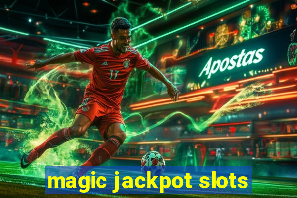 magic jackpot slots